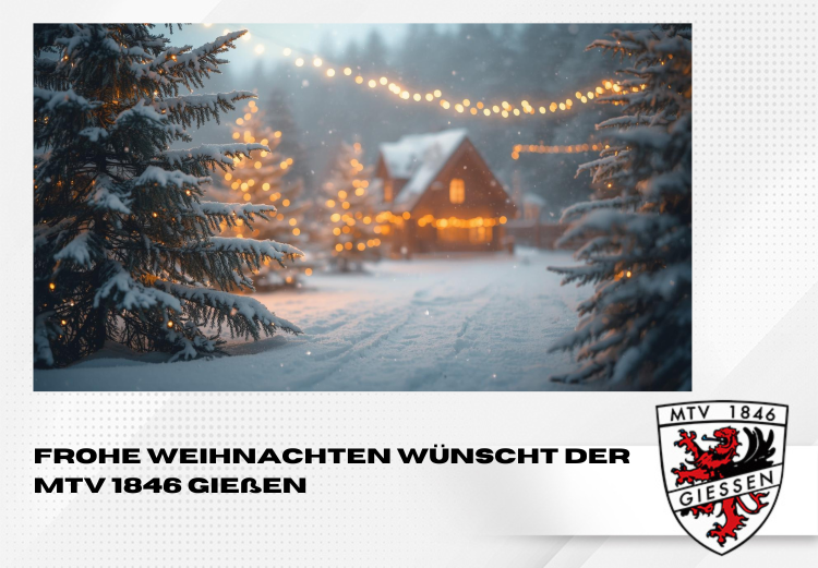 Frohe Weihnachten wünscht der MTV 1846 Gießen